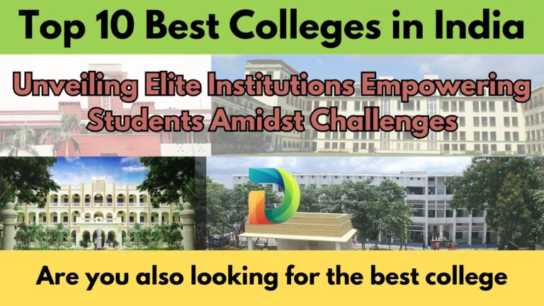 Top 10 Colleges in India